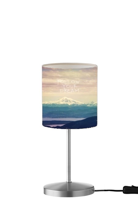  follow your dream for Table / bedside lamp