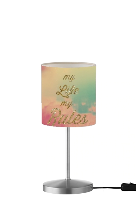  My life My rules for Table / bedside lamp