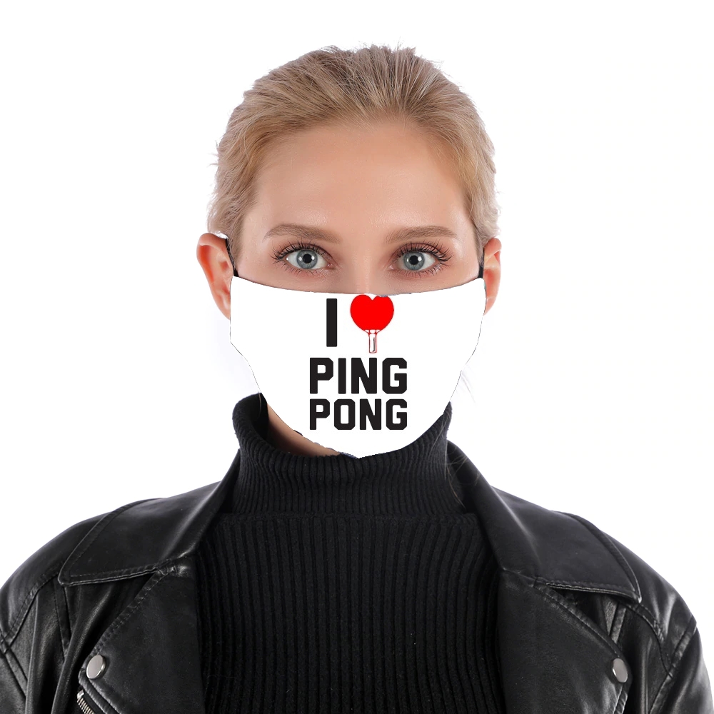  I love Ping Pong for Nose Mouth Mask