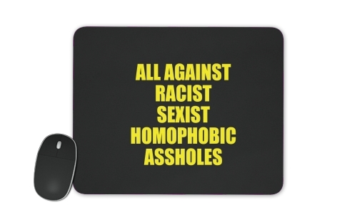  All against racist for Mousepad