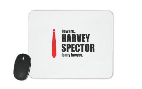  Beware Harvey Spector is my lawyer Suits for Mousepad