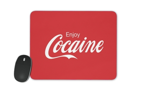  Enjoy Cocaine for Mousepad