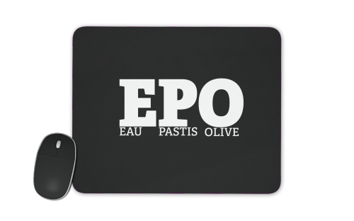  EPO Eau Pastis Olive for Mousepad