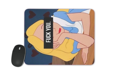  Fuck You Alice for Mousepad