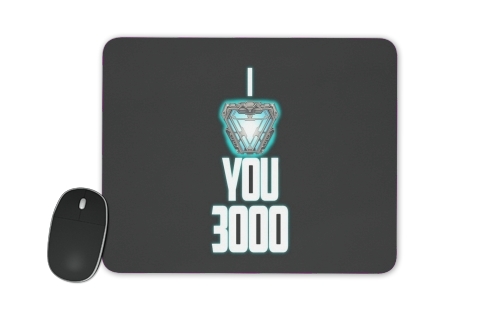  I Love You 3000 Iron Man Tribute for Mousepad
