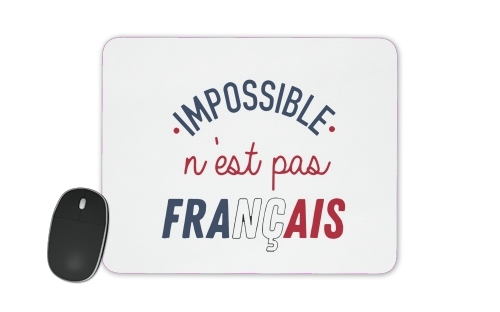  Impossible nest pas francais for Mousepad