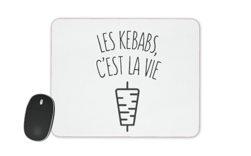  Les Kebabs cest la vie for Mousepad