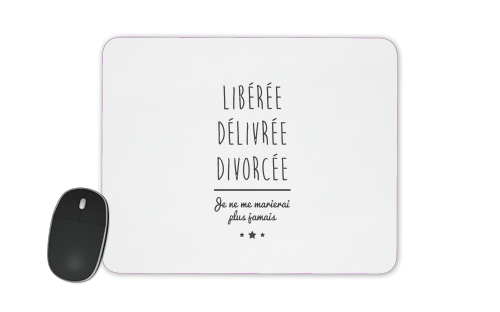  Liberee Delivree Divorcee for Mousepad