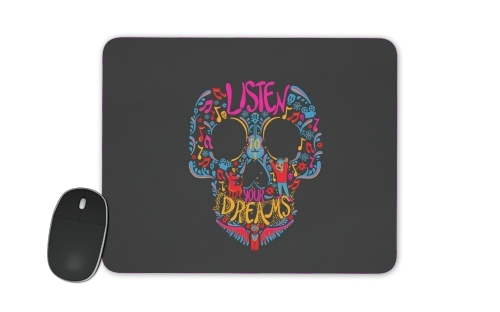  Listen to your dreams Tribute Coco for Mousepad