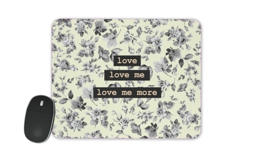  love me more for Mousepad