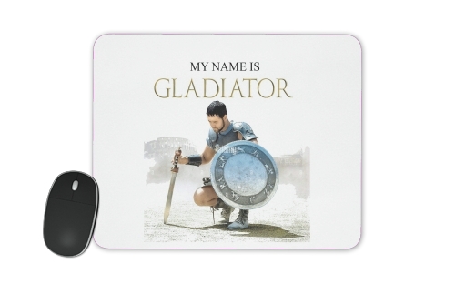  My name is gladiator for Mousepad