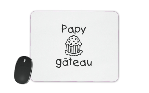  Papy gateau for Mousepad