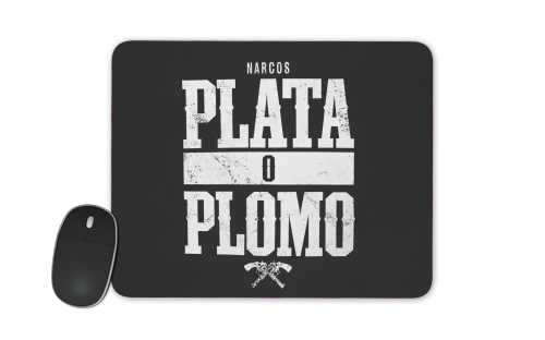  Plata O Plomo Narcos Pablo Escobar for Mousepad