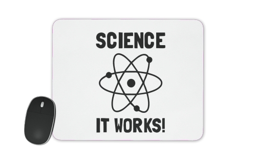  Science it works for Mousepad