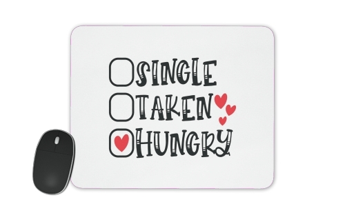  Single Taken Hungry for Mousepad