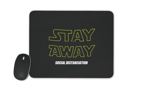 Stay Away Social Distance for Mousepad