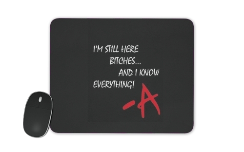  Still Here - Pretty Little Liars for Mousepad