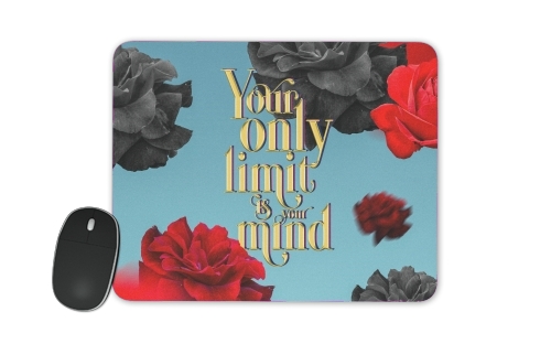  Your Limit for Mousepad