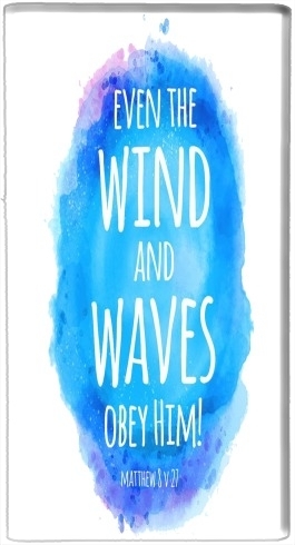  Even the wind and waves Obey him Matthew 8v27 for Powerbank Universal Emergency External Battery 7000 mAh