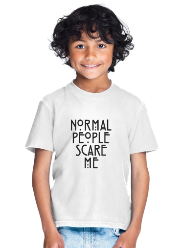  American Horror Story Normal people scares me for Kids T-Shirt