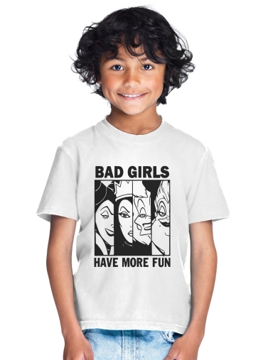  Bad girls have more fun for Kids T-Shirt