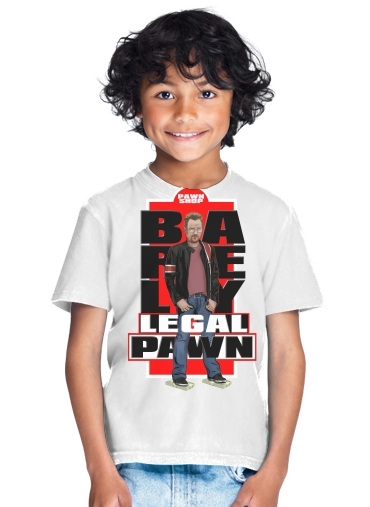  BARELY LEGAL PAWN for Kids T-Shirt