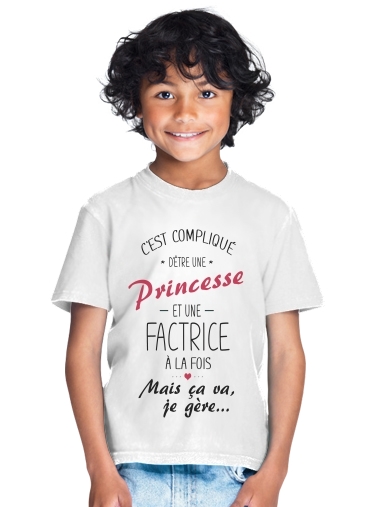  Cest complique detre une princesse et une factrice for Kids T-Shirt