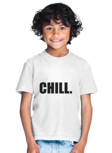  Chill for Kids T-Shirt