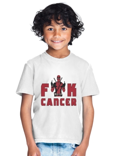  Fuck Cancer With Deadpool for Kids T-Shirt