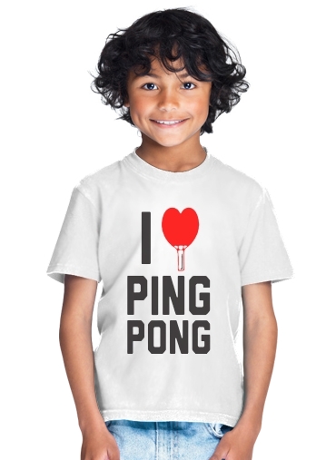  I love Ping Pong for Kids T-Shirt