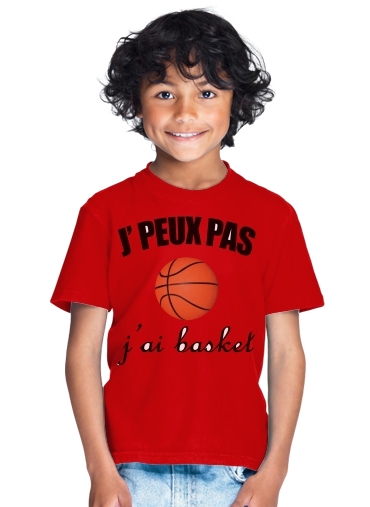  Je peux pas j ai basket for Kids T-Shirt