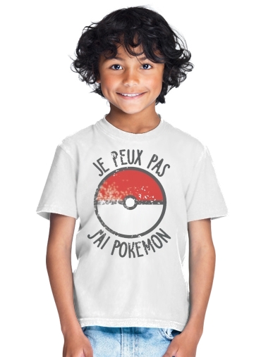  Je peux pas j ai Pokemon for Kids T-Shirt