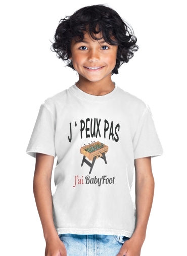  Je peux pas jai babyfoot for Kids T-Shirt