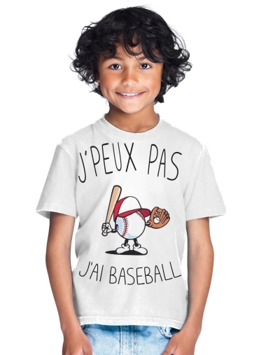  Je peux pas j'ai Baseball for Kids T-Shirt