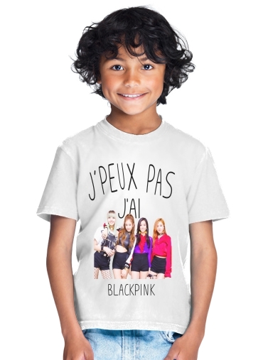  Je peux pas jai blackpink for Kids T-Shirt