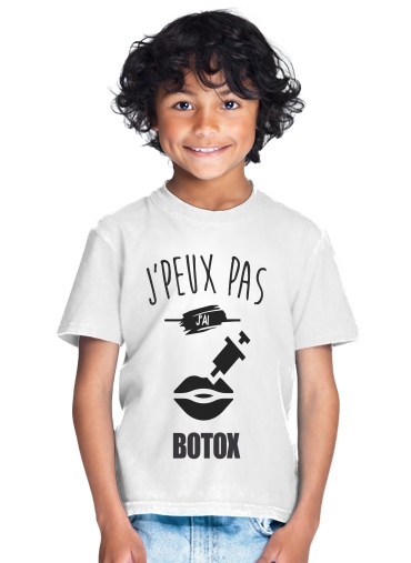  Je peux pas jai botox for Kids T-Shirt
