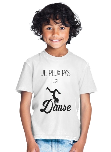  Je peux pas jai danse for Kids T-Shirt