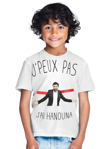  Je peux pas jai Hanouna for Kids T-Shirt