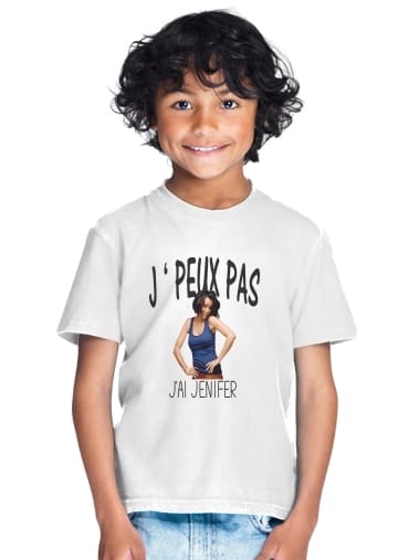  Je peux pas jai Jenifer for Kids T-Shirt