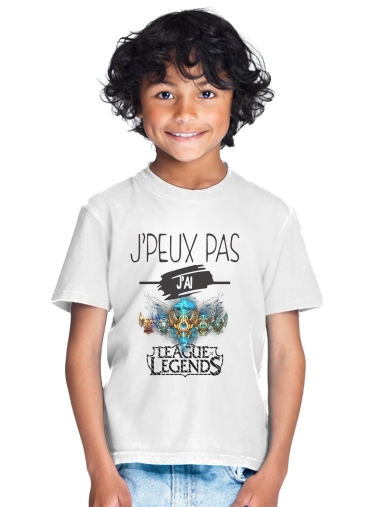  Je peux pas jai league of legends for Kids T-Shirt