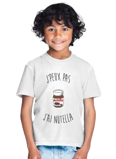  Je peux pas jai nutella for Kids T-Shirt