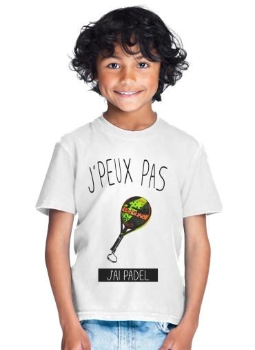  Je peux pas jai Padel for Kids T-Shirt