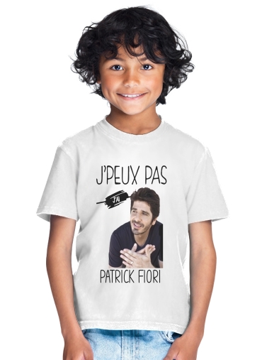  Je peux pas jai Patrick Fiori for Kids T-Shirt