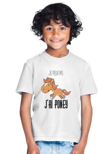  Je peux pas jai poney for Kids T-Shirt