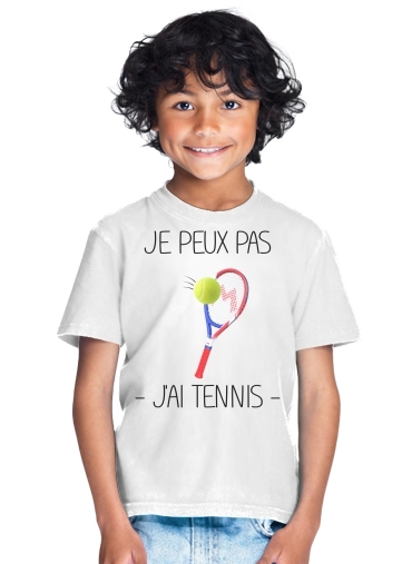  Je peux pas jai tennis for Kids T-Shirt