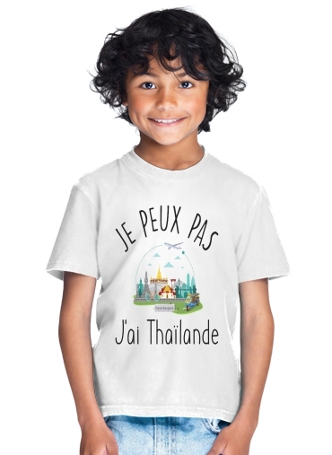 Je peux pas jai thailand for Kids T-Shirt