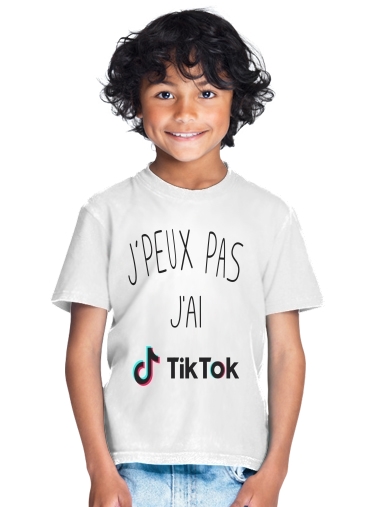  Je peux pas jai Tiktok for Kids T-Shirt