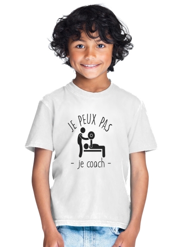  Je peux pas je coach for Kids T-Shirt