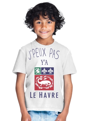  Je peux pas ya le Havre for Kids T-Shirt