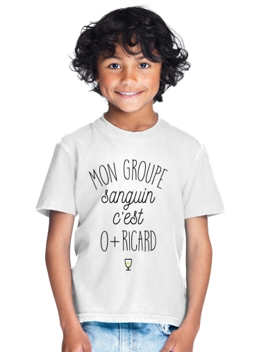  Mon groupe sanguin Ricard for Kids T-Shirt